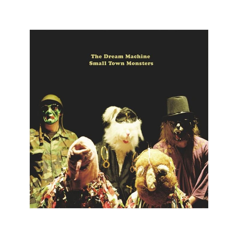 THE DREAM MACHINE - SMALL TOWN MONSTERS (CD)