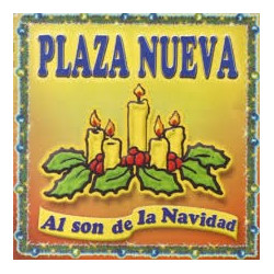 PLAZA NUEVA - AL SON DE LA...