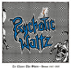PSYCHOTIC WALTZ - TO CHASE...