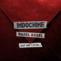INDOCHINE - BABEL BABEL (3...
