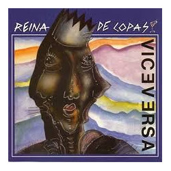 VICEVERSA - REINA DE COPAS