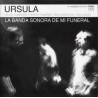 URSULA - BANDA SONORA DE MI FUNERAL
