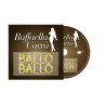 RAFFAELLA CARRA - BALLO BALLO (CD)