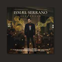 ISMAEL SERRANO - SINFONICO...