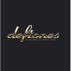 DEFTONES - B-SIDES &...