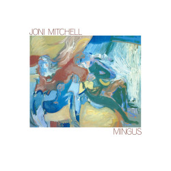 JONI MITCHELL - MINGUS...