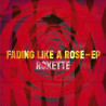 ROXETTE - FADING LIKE A ROSE - EP (LP-VINILO)