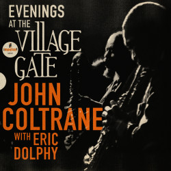 JOHN COLTRANE & ERIC DOLPHY...