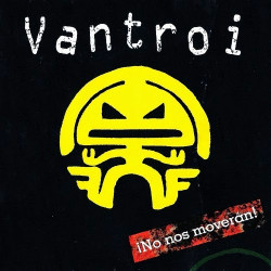 VANTROI - NO NOS MOVERAN