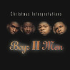 BOYZ II MEN - CHRISTMAS INTERPRETATIONS (LP-VINILO)