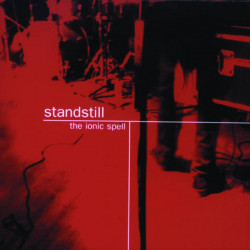 STANDSTILL - THE IONIC SPELL