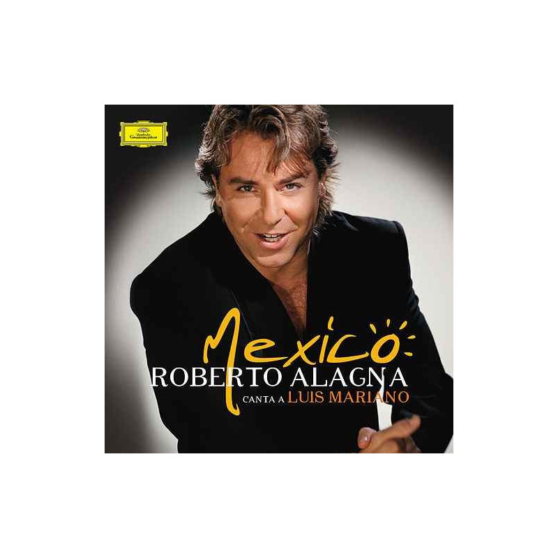 ROBERTO ALAGNA - MEXICO - CANTA A LUIS MARIANO