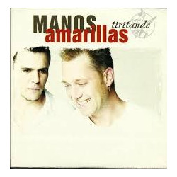 MANOS AMARILLAS - TIRITANDO (CDSingle)