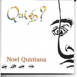 NOEL QUINTANA - QUI ES?