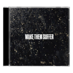 MAKE THEM SUFFER - MAKE...