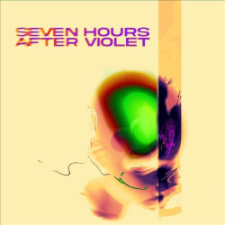 SEVEN HOURS AFTER VIOLET -...