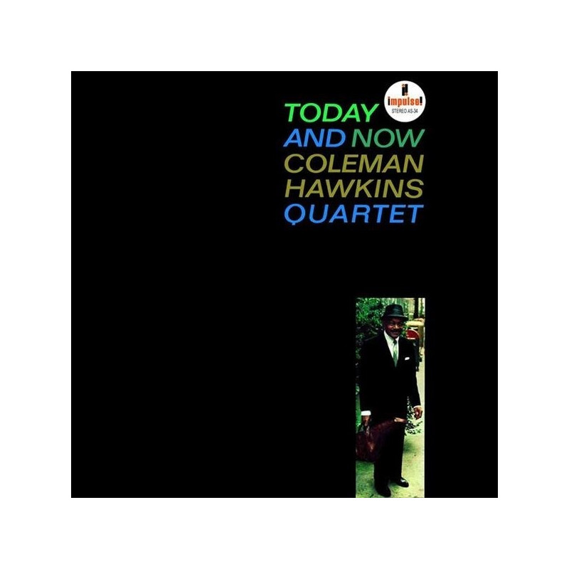 COLEMAN HAWKINS QUARTET - TODAY AND NOW (LP-VINILO)