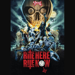 GHOST - RITE HERE NOW...