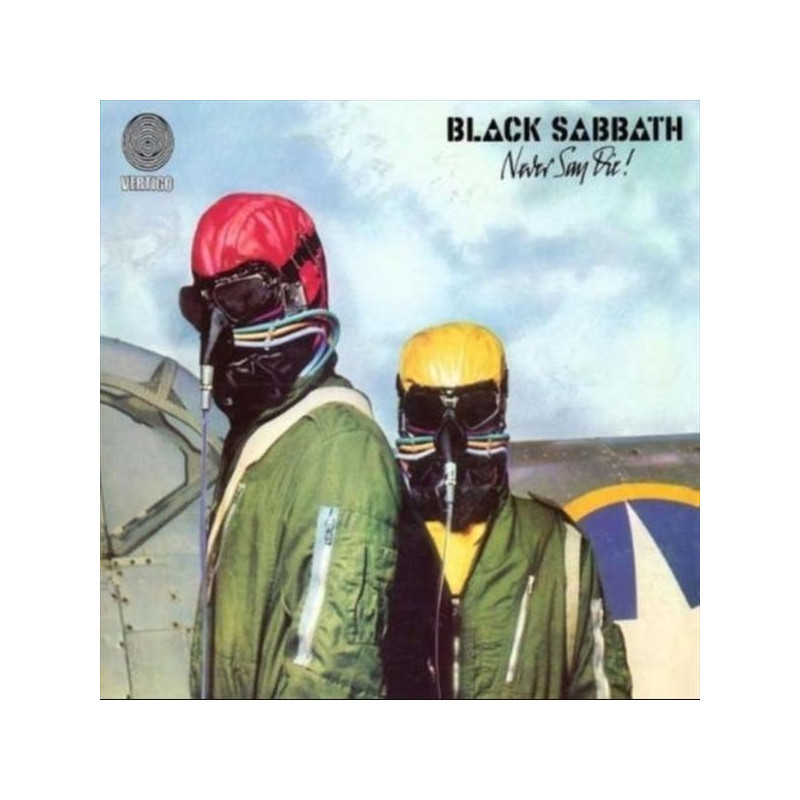 BLACK SABBATH - NEVER SAY DIE! (2015 REISSUE) (LP-VINILO)