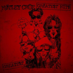 MÖTLEY CRÜE - GREATEST HITS...