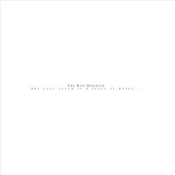 THE GOD MACHINE - ONE LAST...