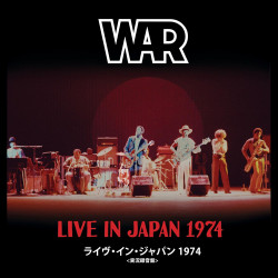 WAR - LIVE IN JAPAN 1974 (2...