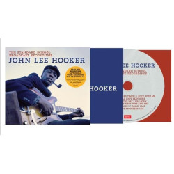 JOHN LEE HOOKER - THE STANDARD SCHOOL BROADCAST RECORDINGS (CD)