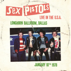SEX PISTOLS - LIVE IN THE U.S.A 1978 – DALLAS 10TH JANUARY – 1978 DALLAS, LONGHORN BALLROOM, USA (LP-VINILO) WHITE LIMITADA