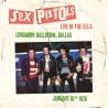 SEX PISTOLS - LIVE IN THE U.S.A 1978 – DALLAS 10TH JANUARY – 1978 DALLAS, LONGHORN BALLROOM, USA (LP-VINILO) WHITE LIMITADA