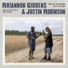 RHIANNON GIDDENS & JUSTIN ROBINSON - WHAT DID THE BLACKBIRD SAY TO THE CROW (CD)
