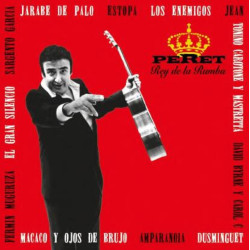 PERET - EL REY DE LA RUMBA...