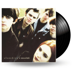 SLOWDIVE - SOUVLAKI...