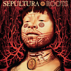 SEPULTURA - ROOTS (2...