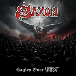 SAXON - EAGLES OVER...