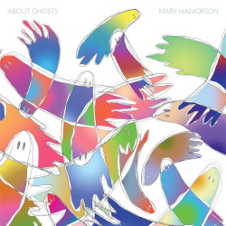 MARY HALVORSON - ABOUT GHOSTS (CD)