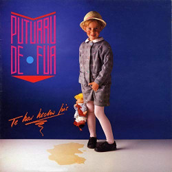 PUTURRU DE FUA - TE HAS...