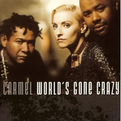 CARMEL - WORLD'W GONE CRAZY (cassette)