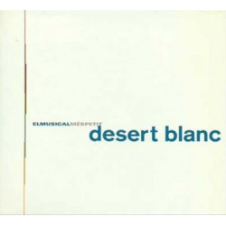 EL MUSICAL MES PETIT - DESERT BLANC