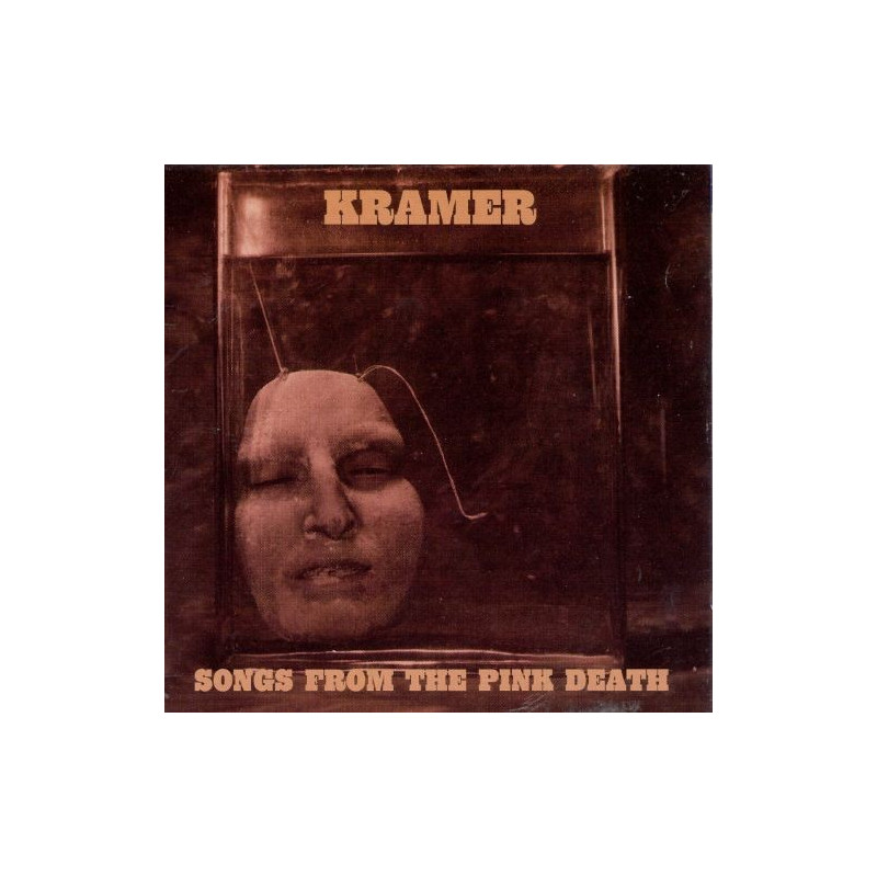 KRAMER - SONGS FROM THE PINK DEATH