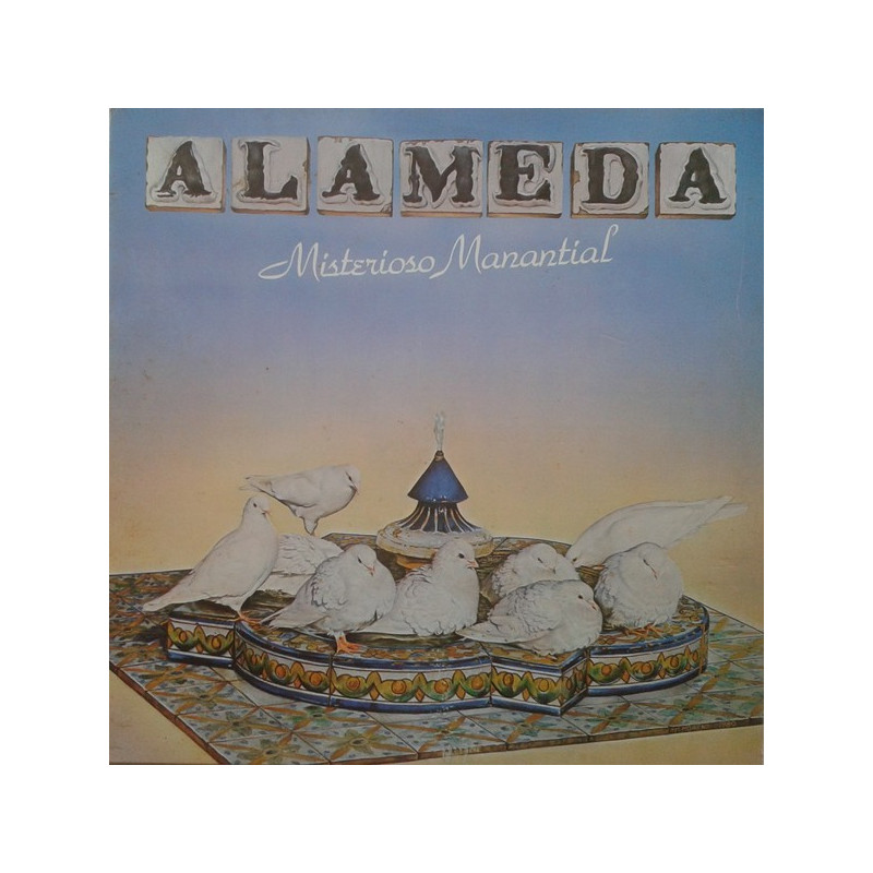 ALAMEDA - MISTERIOSO MANANTIAL