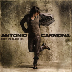 ANTONIO CARMONA - DE NOCHE