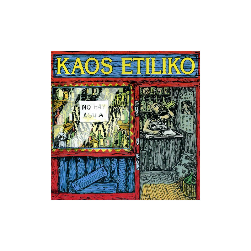 KAOS ETILIKO - NO HAY AGUA