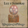 LUZ Y SOMBRAS - MENSAJEROS DEL TIEMPO