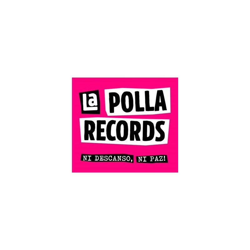 LA POLLA RECORDS - NI DESCANSO, NI PAZ! - CD + Vinilo