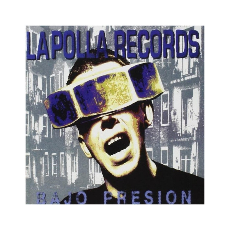 LA POLLA RECORDS - BAJO PRESION