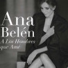 ANA BELEN - A LOS HOMBRES QUE AME