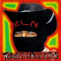 TODOS TUS MUERTOS -...