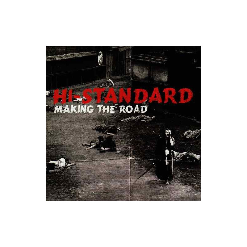 HI-STANDARD - MAKING THE ROAD