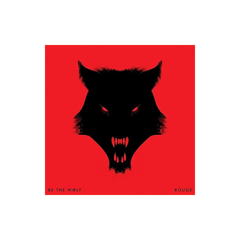 BE THE WOLF - ROUGE