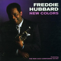 FREDDIE HUBBARD - NEW COLORS